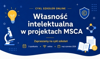 Szkolenia online: Własność intelektualna w projektach MSCA