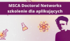 MSCA Doctoral Networks - szkolenie dla aplikujących 
